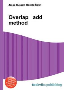 Overlap Add Method edito da Book On Demand Ltd.