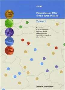 Morphological Atlas Of The Dutch Dialects di Ton Goeman, Marc Van Oostendorp, Piet van Reenen, Oele Koornwinder, Boudewijn van den Berg edito da Amsterdam University Press