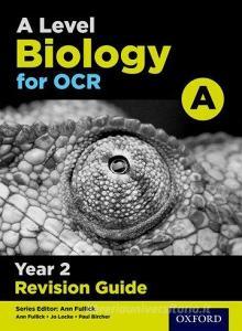 A Level Biology for OCR A Year 2 Revision Guide di Michael Fisher edito da OUP Oxford