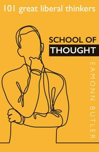 School of Thought di Eamonn Butler edito da Institute of Economic Affairs