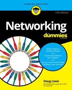 Networking For Dummies di Doug Lowe edito da John Wiley & Sons Inc