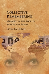 Collective Remembering di Ludmila Isurin edito da Cambridge University Press