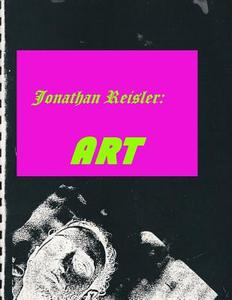Jonathan Reisler: Art di Jonathan M. Reisler edito da Createspace