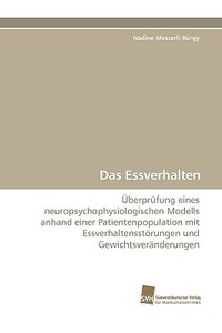Das Essverhalten di Nadine Messerli-Bürgy edito da Südwestdeutscher Verlag für Hochschulschriften AG  Co. KG