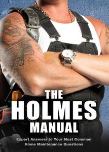 The Holmes Manual di Mike Holmes edito da HARPERCOLLINS