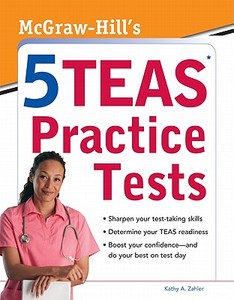 Mcgraw-hills 5 Teas Practice Tests di Kathy Zahler edito da Mcgraw-hill Education - Europe