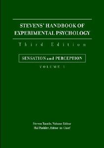 Stevens' Handbook Of Experimental Psychology, Third Edition, Volume One edito da John Wiley And Sons Ltd