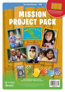 Mission Project Pack (Kids Serving Kids) di Standard Publishing edito da Standard Publishing Company