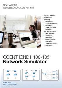Ccent Icnd1 100-105 Network Simulator di Sean Wilkins, Wendell Odom edito da Pearson Education (us)