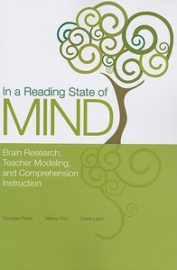 In A Reading State Of Mind di Douglas Fisher, Nancy Frey, Diane Lapp edito da International Literacy Association