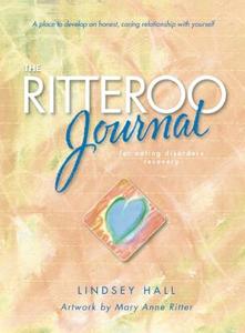 The Ritteroo Journal for Eating Disorders Recovery di Lindsey Hall edito da GURZE BOOKS