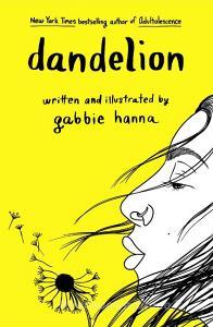 Dandelion di Gabbie Hanna edito da Simon & Schuster Ltd