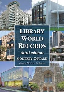 Library World Records di Godfrey Oswald edito da McFarland