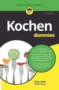 Kochen für Dummies di Bryan Miller edito da Wiley VCH Verlag GmbH