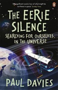 The Eerie Silence di Paul Davies edito da Penguin Books Ltd