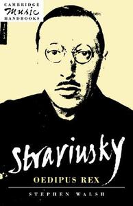Stravinsky di Stephen Walsh, Walsh Stephen edito da Cambridge University Press