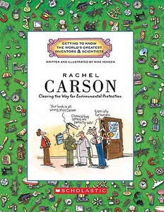 Rachel Carson (Getting to Know the World's Greatest Inventors & Scientists) di Mike Venezia edito da Scholastic Inc.