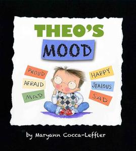 Theo's Mood di Maryann Cocca-Leffler edito da ALBERT WHITMAN & CO