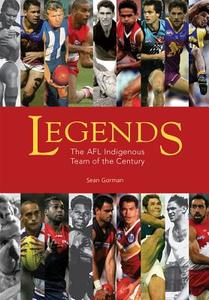 Legends di Dr Sean Gorman edito da Aboriginal Studies Press