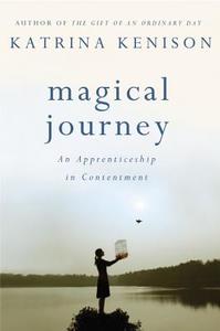 Magical Journey di Katrina Kenison edito da Hachette Audio