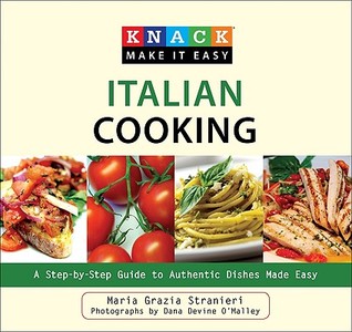 Knack Italian Cooking di Maria Grazia Stranieri edito da Rowman & Littlefield