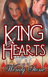 King Of Hearts di Wendy Stone edito da Mundania Press Llc