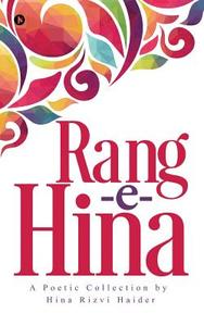 Rang E Hina di Hina Rizvi Haider edito da Notion Press, Inc.