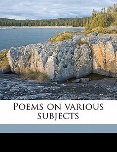 Poems On Various Subjects di Henry Norris edito da Nabu Press