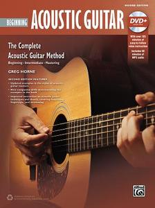 Complete Acoustic Guitar Method: Beginning Acoustic Guitar, Book & Online Video/Audio [With DVD] di Greg Horne edito da ALFRED PUBN