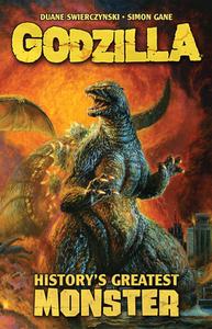 Godzilla: History's Greatest Monster di Duane Swierczynski, Simon Gane edito da Idea & Design Works