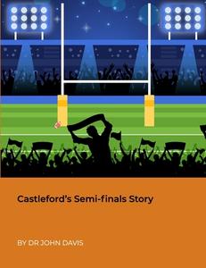 Castleford's Semi-finals Story di John Davis edito da Lulu.com