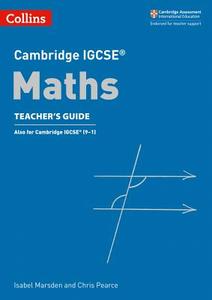 Cambridge IGCSE (TM) Maths Teacher's Guide di Chris Pearce, Isabel Marsden edito da HarperCollins Publishers