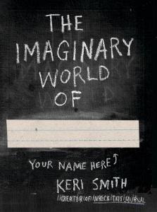 The Imaginary World of di Keri Smith edito da Penguin Books Ltd