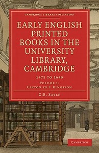 Early English Printed Books in the University Library, Cambridge di Charles Edward Sayle edito da Cambridge University Press