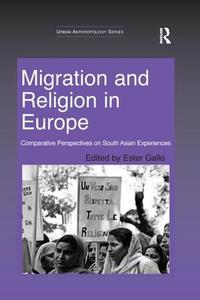 Migration and Religion in Europe edito da Taylor & Francis Ltd