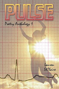 Pulse di Lauren Stclaire edito da America Star Books