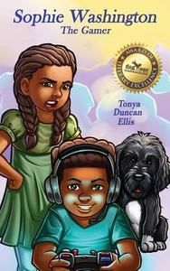 Sophie Washington di Tonya Duncan Ellis edito da Dog Ear Publishing