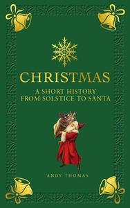 Christmas di Andy Thomas edito da The Ivy Press