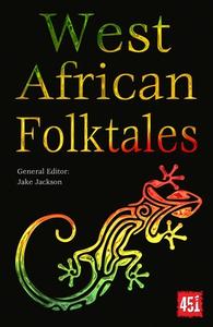 West African Folktales edito da Flame Tree Publishing