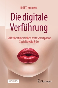 Die digitale Verführung di Ralf T. Kreutzer edito da Springer-Verlag GmbH