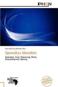 Spondias Mombin edito da Crypt Publishing