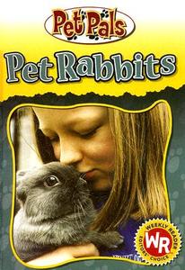 Pet Rabbits di Julia Barnes edito da Gareth Stevens Publishing