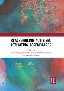 Reassembling Activism, Activating Assemblages edito da Taylor & Francis Ltd