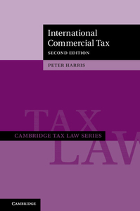 International Commercial Tax di Peter Harris edito da Cambridge University Press