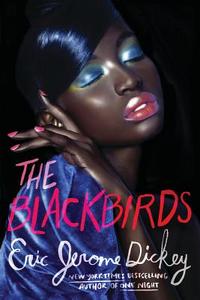 The Blackbirds di Eric Jerome Dickey edito da THORNDIKE PR