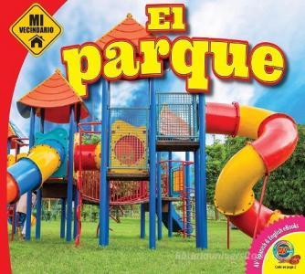 El Parque di Megan Cuthbert edito da AV2 BY WEIGL