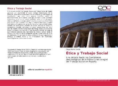 Ética y Trabajo Social di Diego Hierro García edito da Editorial Académica Española