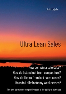 Ultra Lean Sales di Antti Leijala edito da Books on Demand
