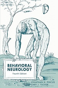 Behavioral Neurology di Jonathan H. Pincus edito da OUP USA