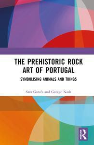 The Prehistoric Rock Art Of Portugal edito da Taylor & Francis Ltd